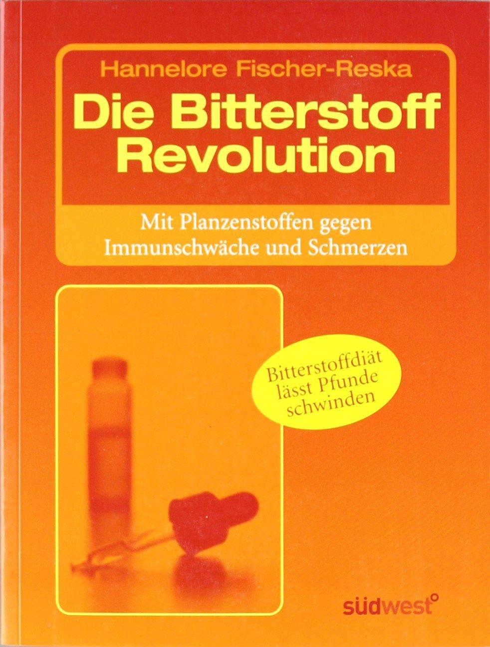 Die Bitterstoff-Revolution von Fischer-Reska Cover